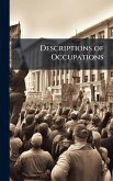 Descriptions of Occupations Descriptions of Occupations