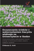 Oczyszczanie ¿cieków z wykorzystaniem hiacyntu wodnego na Uniwersytecie w Ibadan