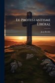 Le Protestantisme LibÃ(c)ral