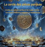 Le cercle des pièces perdues