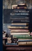 The Works of Rudyard Kipling The Works of Rudyard Kipling