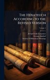 The Hexateuch According to the Revised Version