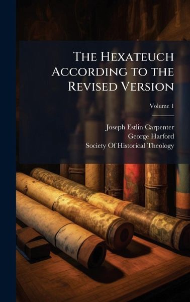 The Hexateuch According to the Revised Version