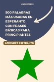 500 Palabras Más Usadas en Esperanto Con Frases Básicas para Principiantes (eBook, ePUB)