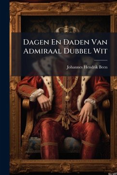 Cover Dagen En Daden Van Admiraal Dubbel Wit