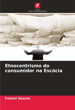 Cover Etnocentrismo do consumidor na Escócia