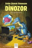Evden Cikmak Istemeyen Dinozor Evden Cikmak Istemeyen Dinozor