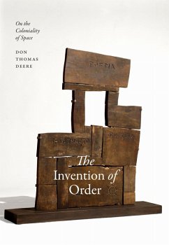 The Invention of Order - Deere, Don Thomas