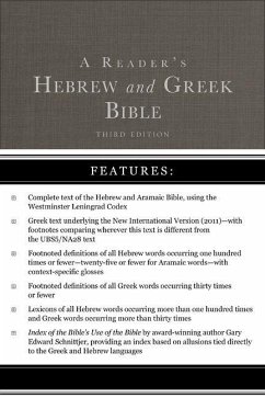 A Reader's Hebrew and Greek Bible - Brown II, A Philip; Smith, Bryan W; Goodrich, Richard J; Lukaszewski, Albert L