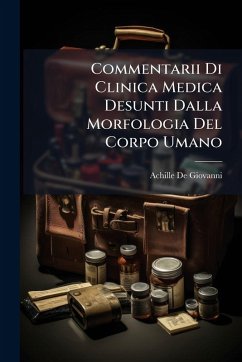 Cover Commentarii Di Clinica Medica Desunti Dalla Morfologia Del Corpo Umano
