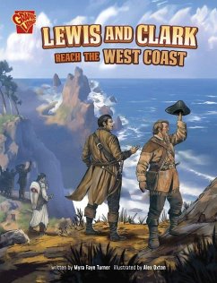 Lewis and Clark Reach the West Coast - Turner, Myra Faye Lewis and Clark Reach the West Coast - Turner, Myra Faye