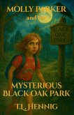 Molly Parker and the Mysterious Black Oak Park