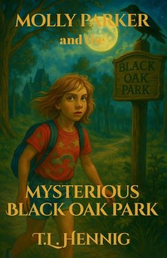 Cover Molly Parker and the Mysterious Black Oak Park