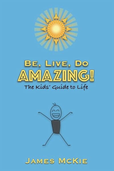 Be, Live, Do AMAZING!
