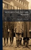 Metcalf-Call Second Reader