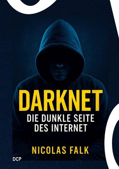 Cover Darknet - Die dunkle Seite des Internet