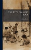 The Boy's Country Book