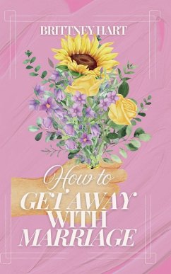 Cover How to Get Away with Marriage