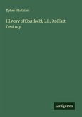 History of Southold, L.I., its First Century