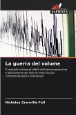La guerra del volume La guerra del volume