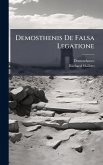 Demosthenis De Falsa Legatione Demosthenis De Falsa Legatione