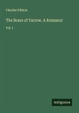 The Braes of Yarrow. A Romance