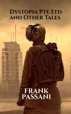 Cover Dystopia Pte Ltd and Other Tales