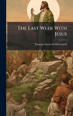 Cover The Last Week With Jesus