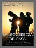 La Leggerezza dei passi (eBook, ePUB) La Leggerezza dei passi (eBook, ePUB)