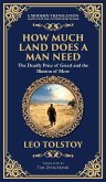 How Much Land Does a Man Need