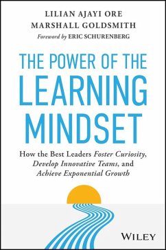 Cover The Power of the Learning Mindset: How the Best Leaders Foster Curiosity, Develop Innovative Teams, and Achieve Exponential Growth