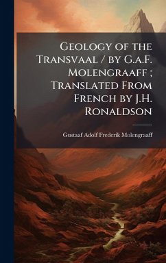 Cover Geology of the Transvaal / by G.a.F. Molengraaff; Translated From French by J.H. Ronaldson