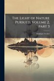 The Light of Nature Pursued, Volume 2, part 3