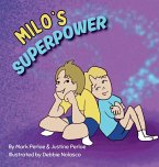 Milo's Superpower