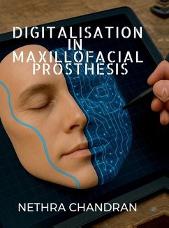 Cover Digitalisation in Maxillofacial Prosthesis