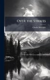 Over the Straits