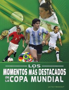 Cover Los Momentos Más Destacados de la Copa Mundial
