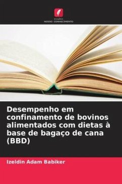 Cover Desempenho em confinamento de bovinos alimentados com dietas à base de bagaço de cana (BBD)