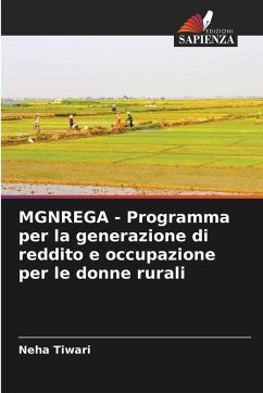 Cover MGNREGA - Programma per la generazione di reddito e occupazione per le donne rurali