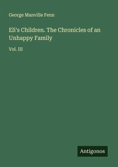Eli's Children. The Chronicles of an Unhappy Family Cover Eli's Children. The Chronicles of an Unhappy Family