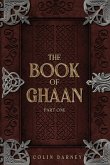 The Book of Ghaan, Part One