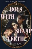 Boys with Sharp Teeth Boys with Sharp Teeth