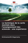 La technique de la carte mentale dans l'enseignement des sciences - une expérience La technique de la carte mentale dans l'enseignement des sciences - une expérience