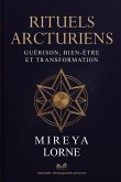 Rituels Arcturiens Rituels Arcturiens