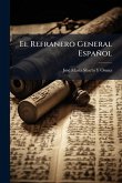El Refranero General Español El Refranero General Español
