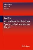 Control of Hardware-In-The-Loop Space Contact Simulation Robot Control of Hardware-In-The-Loop Space Contact Simulation Robot