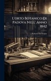 L'orto Botanico Di Padova Nell' Anno 1842