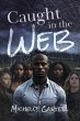 Caught in the Web - Bild 1