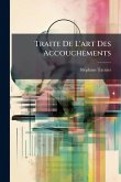 Traite De L'art Des Accouchements Traite De L'art Des Accouchements