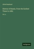 History of Russia. From the Earliest Times to 1882
